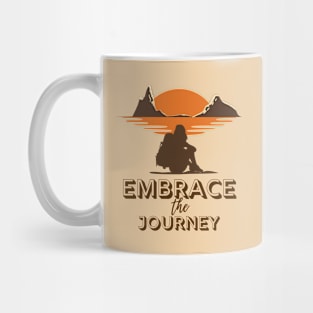 Embrace The Journey Mug